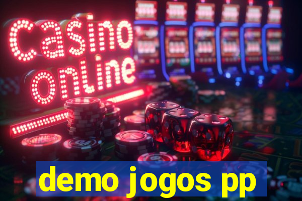 demo jogos pp